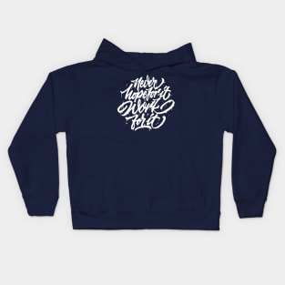 Never Hope, Work Kids Hoodie